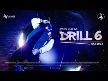 T.M.X  دريل سكس  Drill 6 Official Video Clip 2024