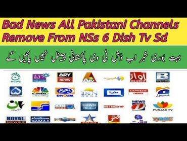 Nss6 Ses12 Dishtv All Pakistani Channels Remove Nss 6 Shift to Ses 12