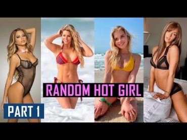 Random Hot Girl Photo SlideShow  Part 1