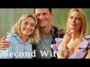 Wife and mistress, who will win? ♥ SECOND WIFE ♥ Don’t miss this incredible movie!