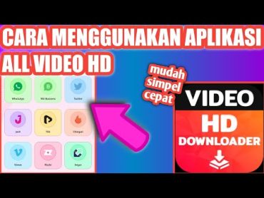 CARA MENGGUNAKAN ALL VIDEO D0WNL0ADER