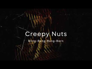 【English Lyric Video】Creepy Nuts  BlingBangBangBorn