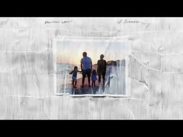 Matthew West  "18 Summers" (Official Audio)