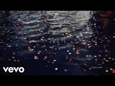 Taylor Swift  the 1 (Official Lyric Video)