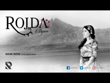 Rojda  Ezim Ezim [Official Music]