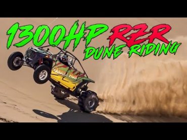 Dune Riding our 1300HP Polaris RZR!