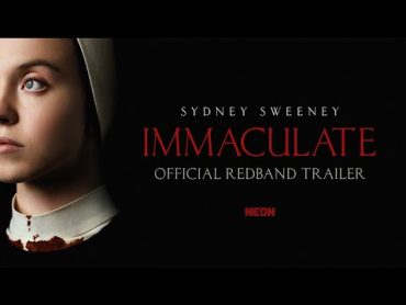 IMMACULATE  Official Redband Trailer  In Theaters March 22