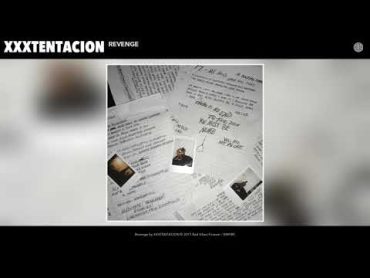 XXXTENTACION  Revenge (Audio)