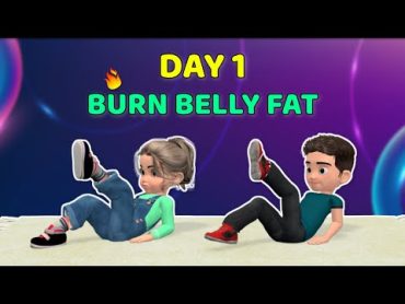 DAY 1 OF 3  BURN BELLY FAT  KIDS DAILY EXERCISE