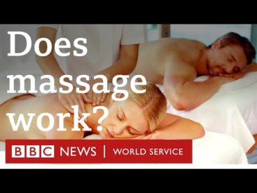 What are the health benefits of massage?  CrowdScience, BBC World Service podcast