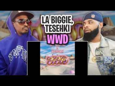 I LOVE THEIR VIBE!!!  La Biggie  WWD ft Tesehki (Official Music Video)