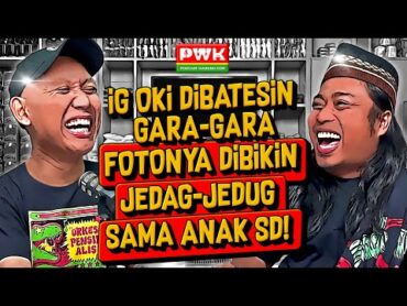 PWK  BANYAK TAWARAN FILM SETELAH MAIN DI AGAK LAEN, OKI RENGGA STAR SYNDROME?!