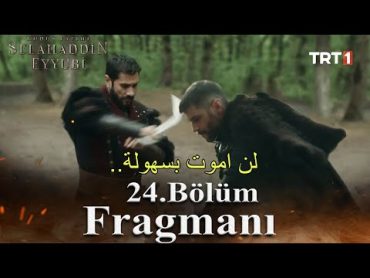 مسلسل صلاح الدين الأيوبي الحلقة 24 اعلان مترجم Kudüs Fatihi Selahaddin Eyyubi 24.Bölüm Fragmanı