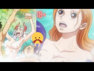 Nami and Yamato Bath scene  One Piece  only 18+