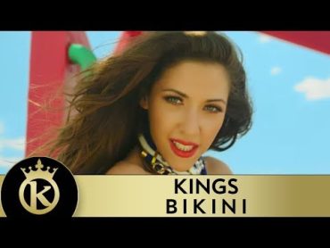 KINGS  Bikini  Μπικίνι  Official Music Video