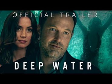 Deep Water  Official Trailer  Prime Video