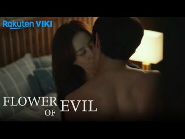 Flower of Evil  EP7  Thinking Back to Romantic Nights  Korean Drama