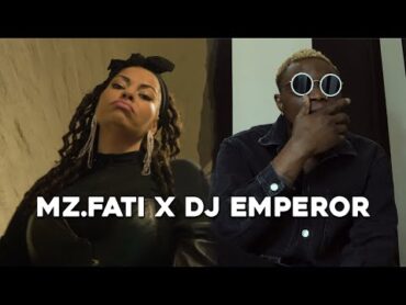 Mohamed Fatima x Dj Emperor  Mz.Fati (Official Music Video)