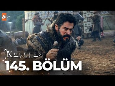 Kuruluş Osman 145. Bölüm @atvturkiye