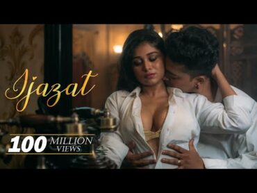 Ijazat  Sampreet Dutta  Hindi Romantic Song  Official Video  Heart Touching Romantic Love Story