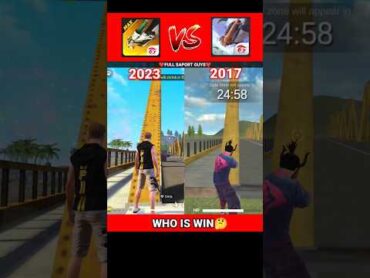 2017 FREE FIRE VS 2023 FREE FIRE 🔥  WHO IS WIN🤔 shorts