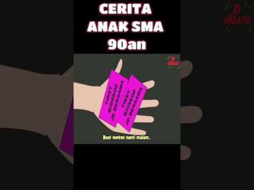 cerita anak sma khususnya anak sma 90an... animasisekolah animasisma