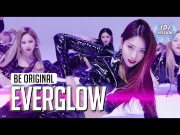 [BE ORIGINAL] EVERGLOW(에버글로우) &39;LA DI DA&39; (4K)