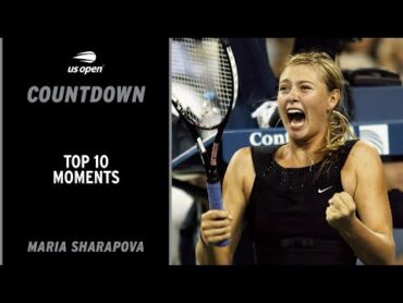 Maria Sharapova  Top 10 Moments  US Open