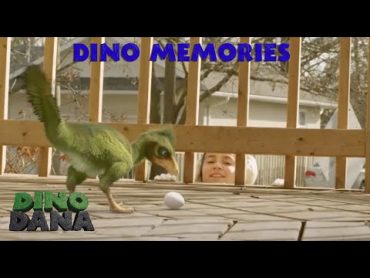 Dino Memories  Best of Dino Dana