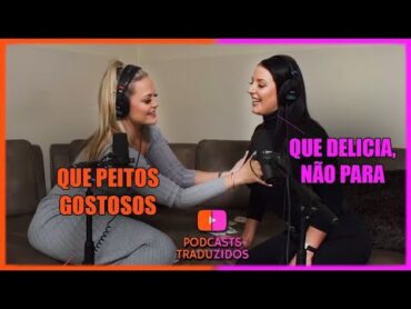 ALEXIS TEXAS FAZ MASSAGEM NOS PEITOS DE ANGELA WHITE   PODCAST LEGENDADO