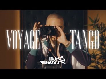 VOYAGE  TANGO (OFFICIAL VIDEO)