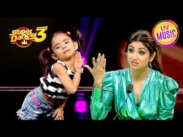 &39;Malhari&39; की इस Performance ने जीता Shilpa का दिल!  Super Dancer S3  Shilpa Shetty Special