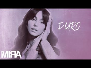 MIRA  Duro  Lyric Video