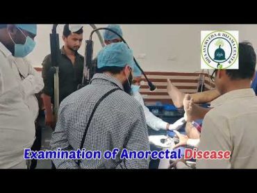 examination of Anorectal Disease at Difa Ayurveda Agra Contact9627670445