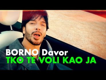 BORNO Davor   Tko te voli kao ja (4K official video 2023) New