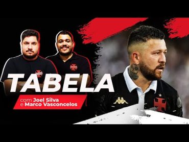 NO AR O TABELA DO AV. CONFIRA AS ÚLTIMAS NOTÍCIAS DO VASCO!  com Joel Silva e Marco Vasconcelos