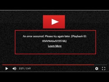 How to fix an error occurred Please try again later playback ID OSilVNA6e52357db