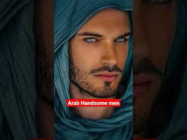 Arab handsome man youtubeshorts recommodation @nicelyname