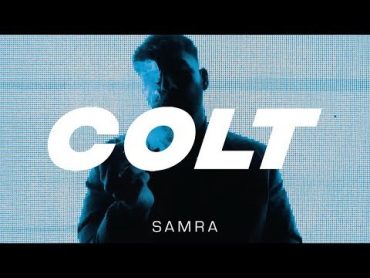 SAMRA  COLT (prod. by Lukas Piano & Greckoe)