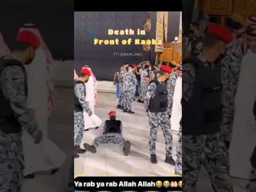 Death in Front of Kaaba 🕋 shorts makkah