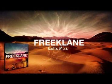 Freeklane  lalla Mira (HD + Paroles) لالة ميرة فريكلان