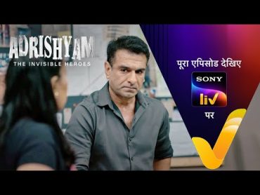 NEW! Ravi को मिली एक Vital Information  AdrishyamThe Invisible Heroes  Ep 25  Teaser