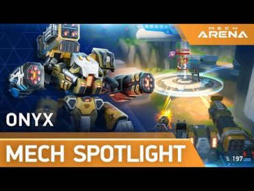 Mech Arena  Mech Spotlight  Onyx