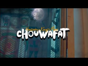 Houssainy  Chouwafat Feat KOUZ1 & MOCCI  (Official video clip)