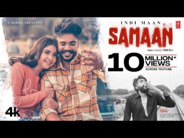 Samaan (Official Video) Indi Maan  Tu Hor Kithe Dil La Liya  Latest Punjabi Songs 2022  TSeries