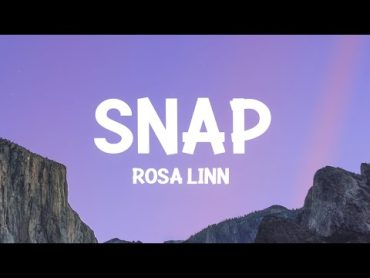 Rosa Linn  SNAP (Lyrics)