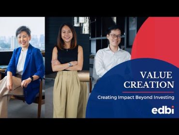 EDBI Value Creation: Creating Impact Beyond Investing