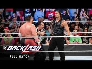 FULL MATCH: Roman Reigns vs. Samoa Joe: WWE Backlash 2018