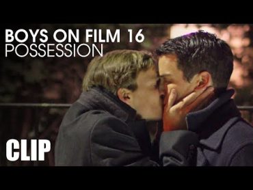 &39;Sign&39; from BOYS ON FILM 16: POSSESSION  a kiss goodnight