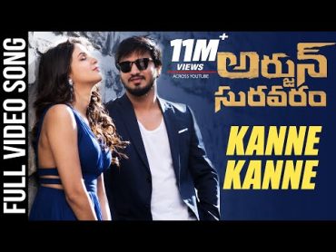 Kanne Kanne Full video Song  Arjun Suravaram Video Songs  Nikhil, Lavanya  T Santhosh  Sam C S